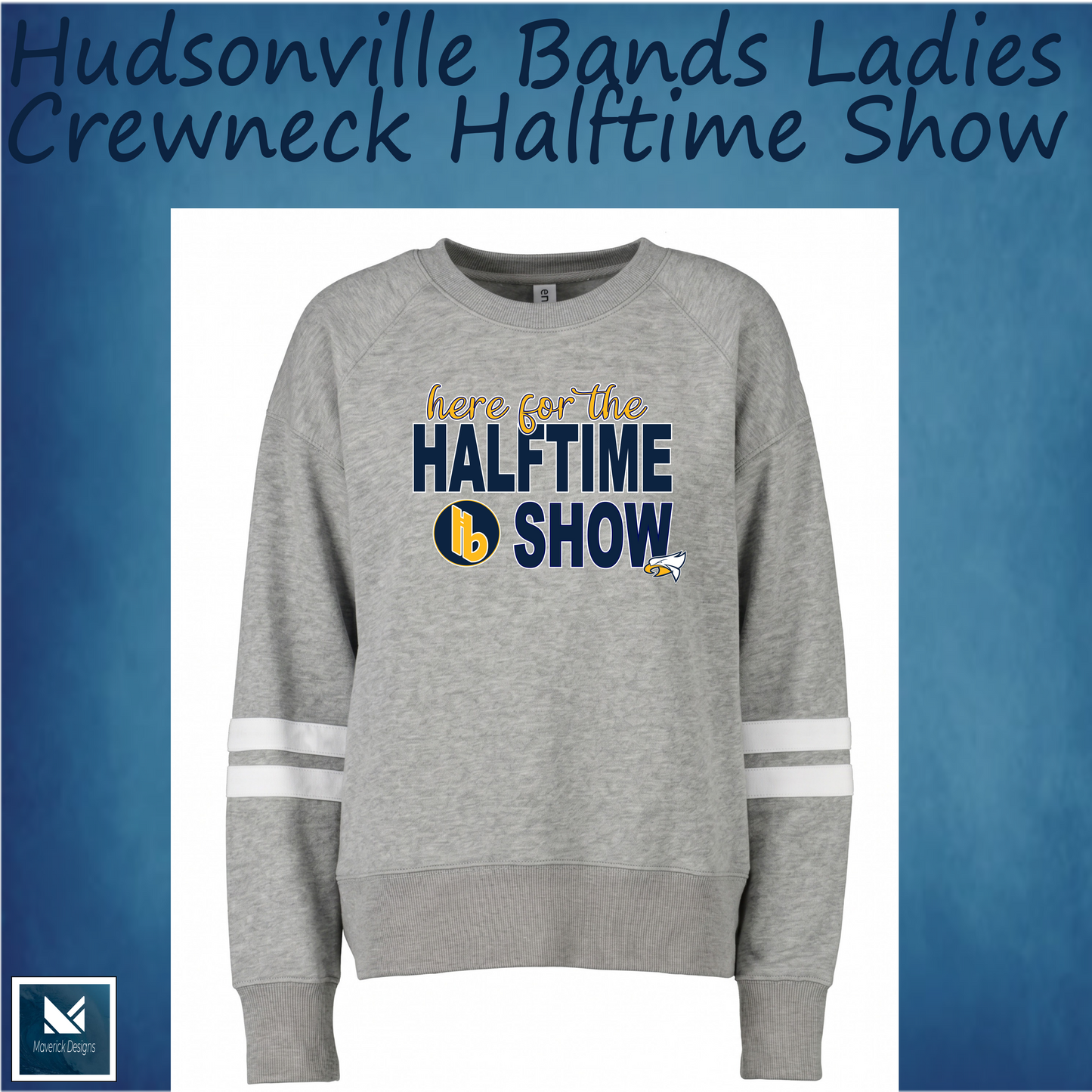 Here for the Halftime Show Ladies Crewneck