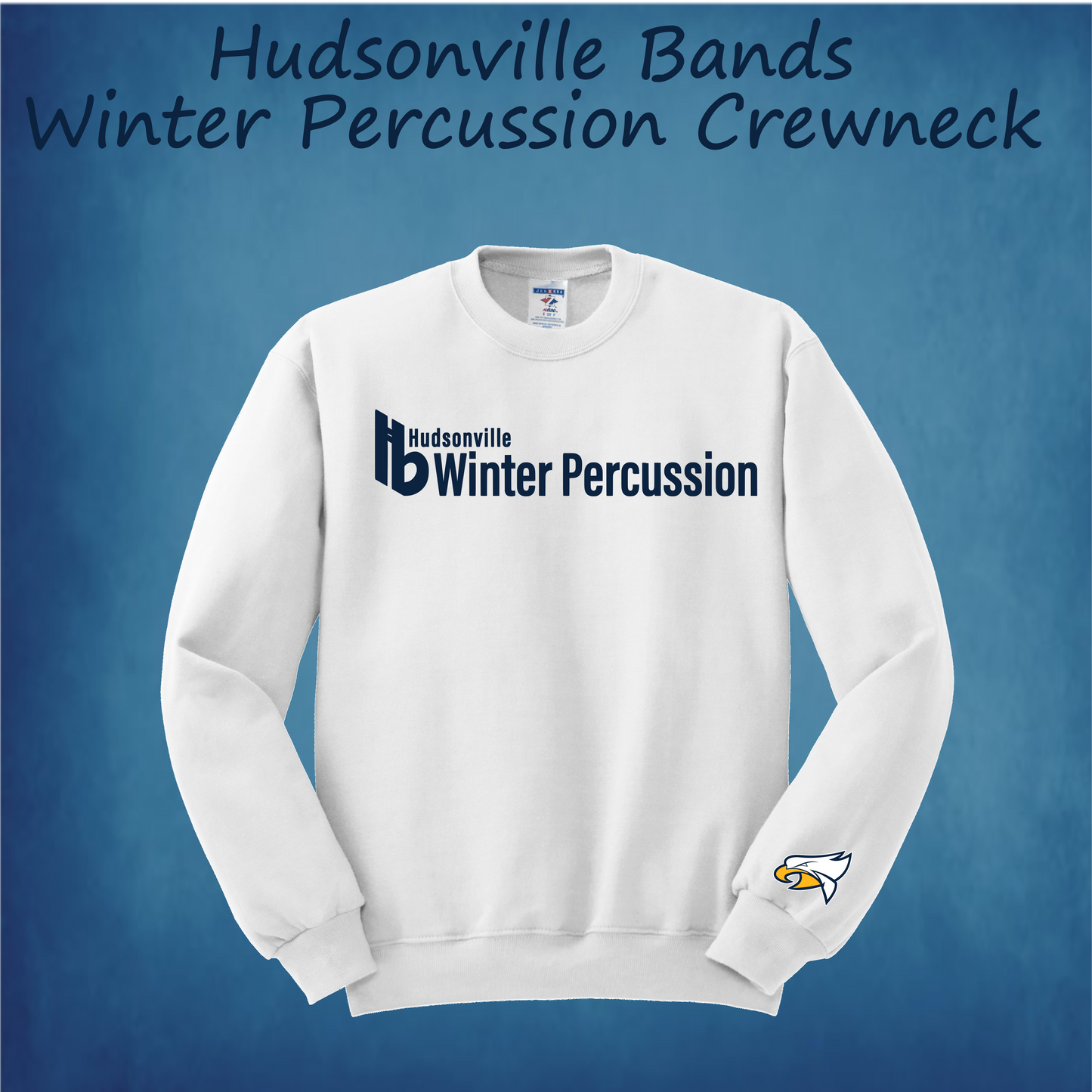 Hudsonville Bands Winter Percussion Crewneck Sweatshirt