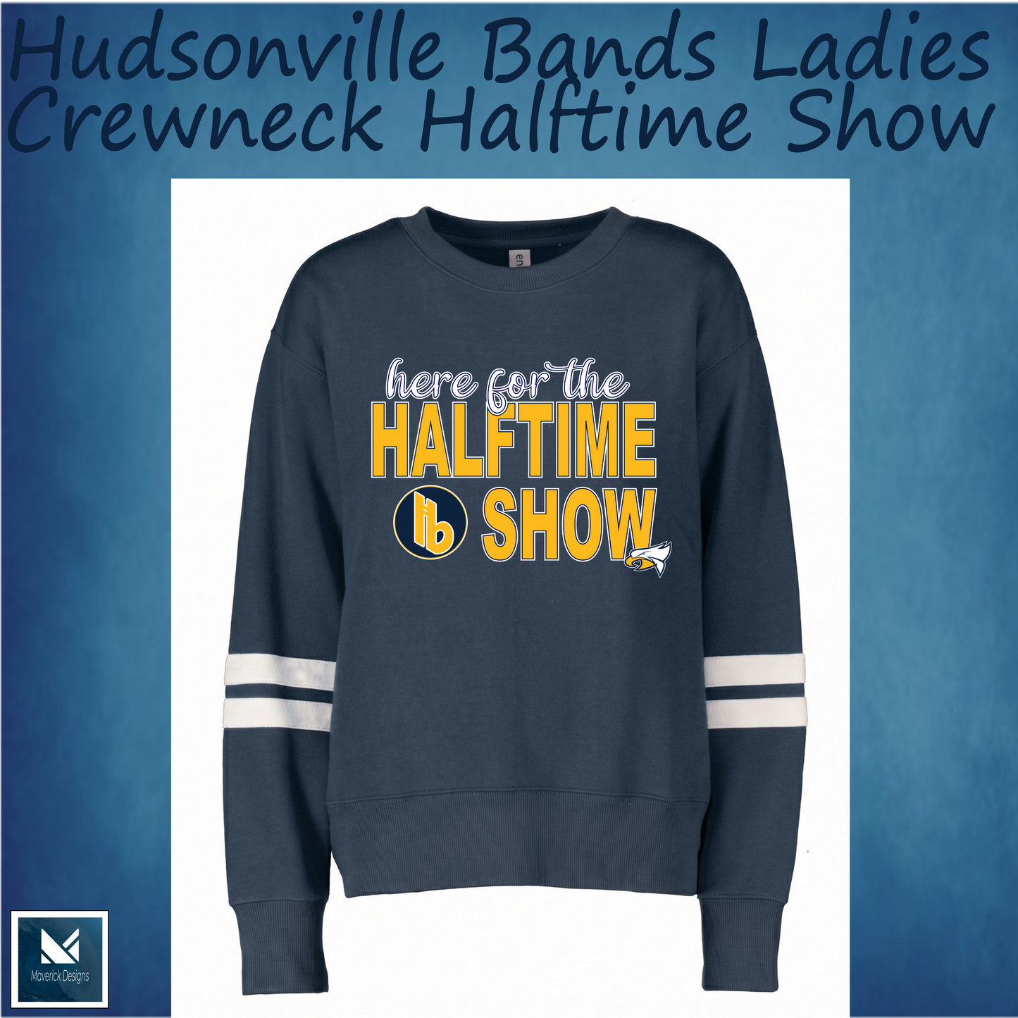 Here for the Halftime Show Ladies Crewneck